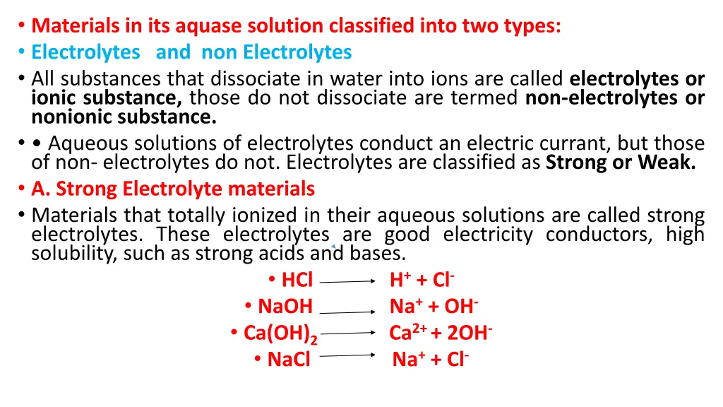 materials in its aquase solution classified into