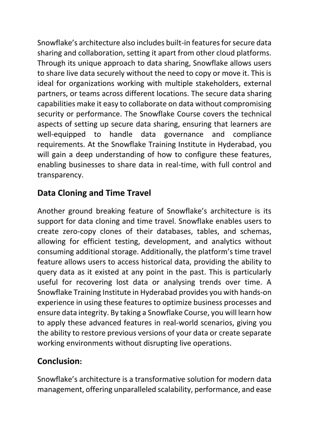 snowflake s architecture also includes built