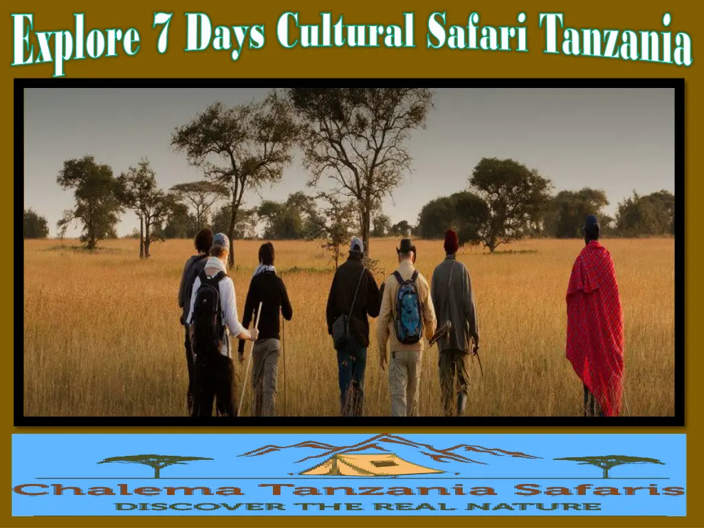 explore 7 days cultural safari tanzania explore 2