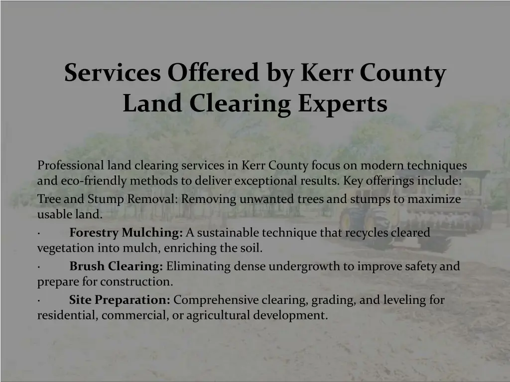 services offered by kerr county land clearing