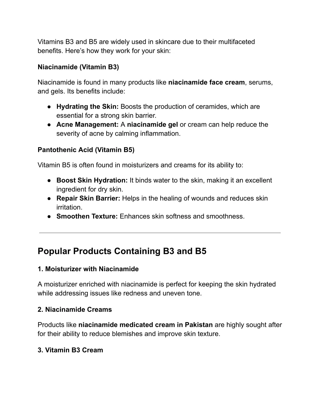 vitamins b3 and b5 are widely used in skincare
