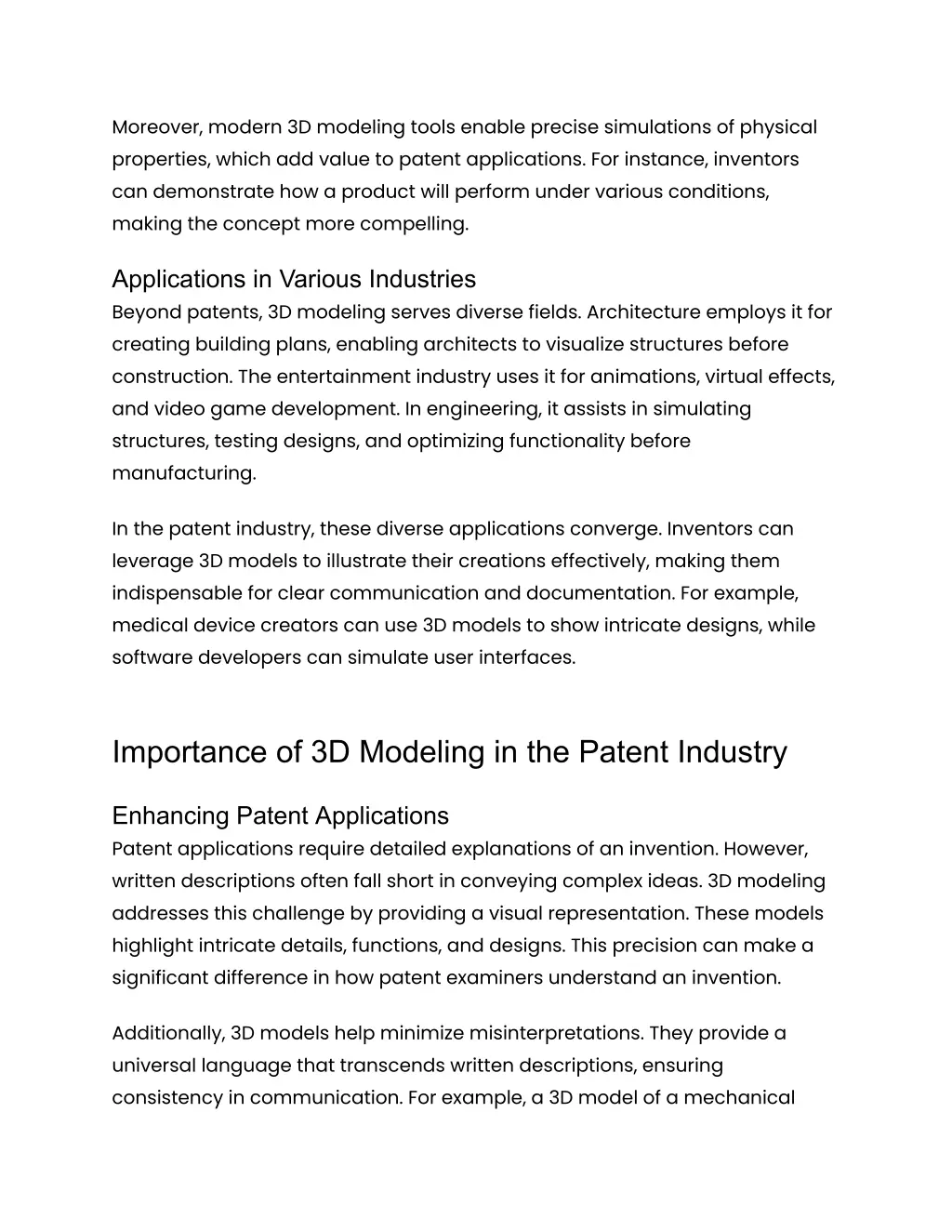 moreover modern 3d modeling tools enable precise