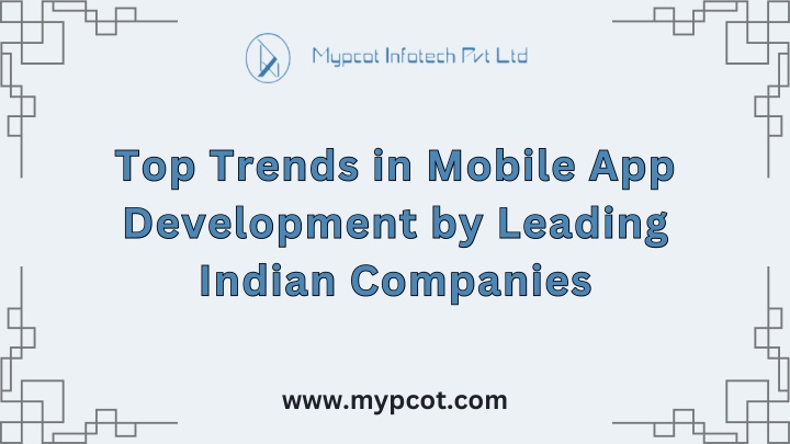 top trends in mobile app development by leading