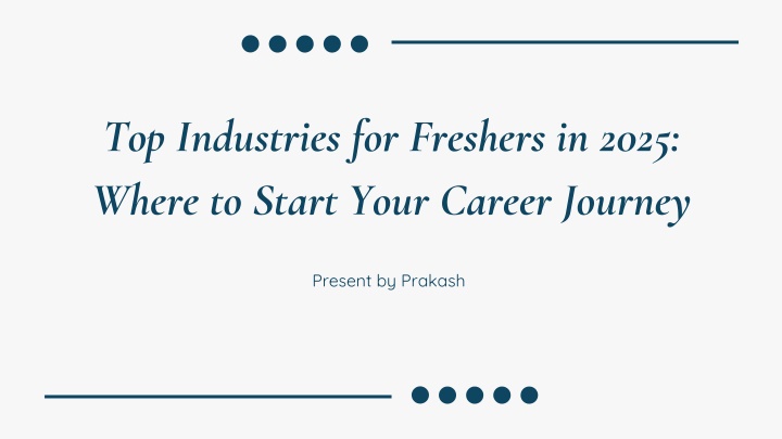 top industries for freshers in 2025 where