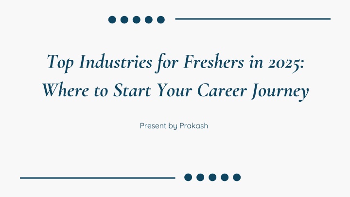 top industries for freshers in 2025 where