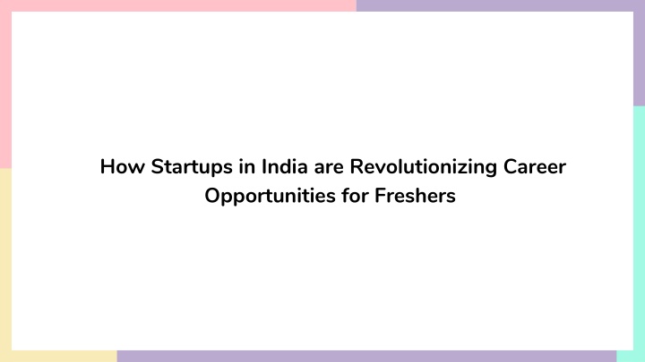 how startups in india are revolutionizing career