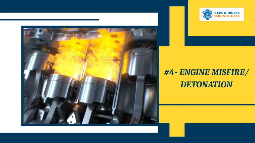 4 engine misfire detonation