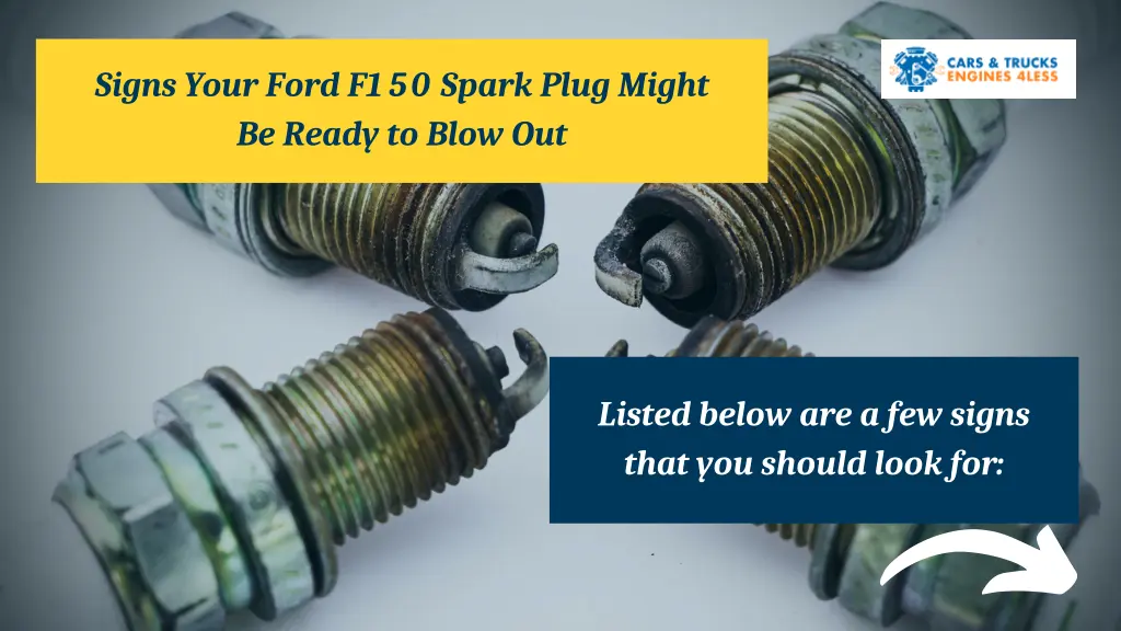 signs your ford f150 spark plug might be ready