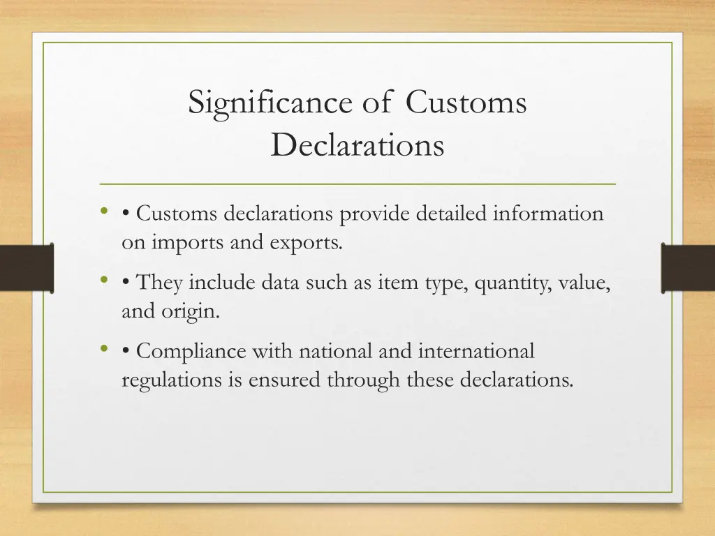 significance of customs declarations