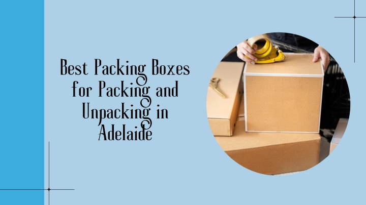 best packing boxes for packing and unpacking
