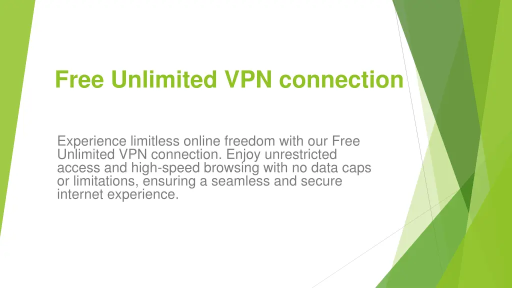 free unlimited vpn connection