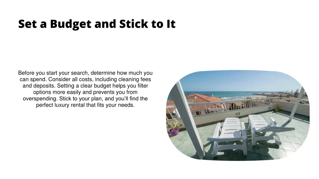 set a budget and stick to it