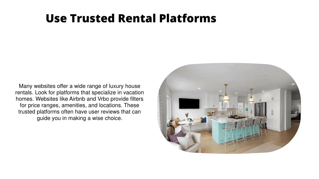 use trusted rental platforms