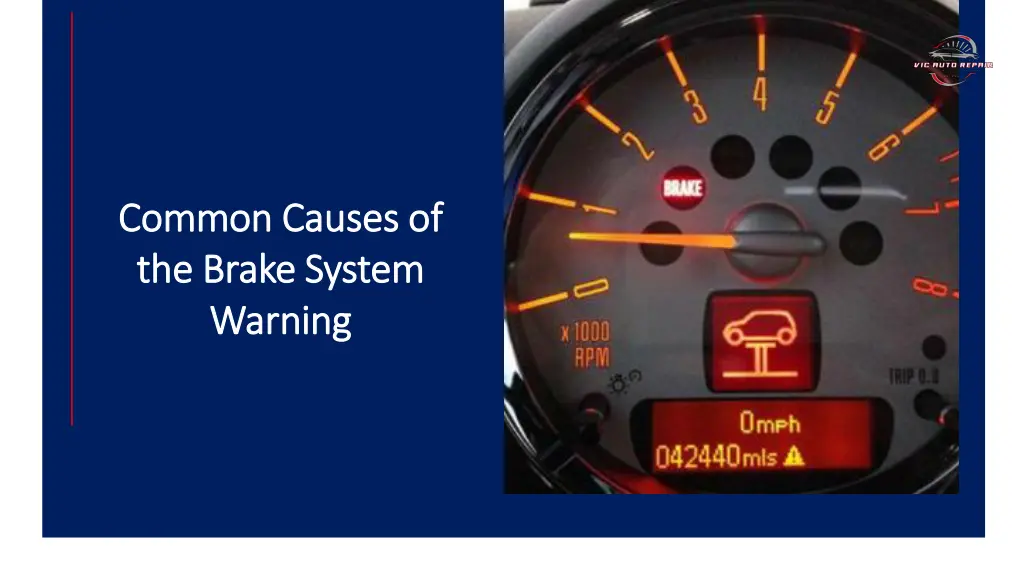 common causes of common causes of the brake
