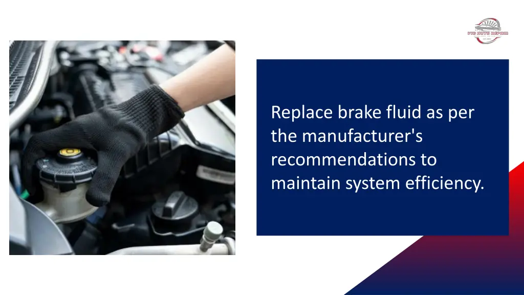 replace brake fluid as per the manufacturer