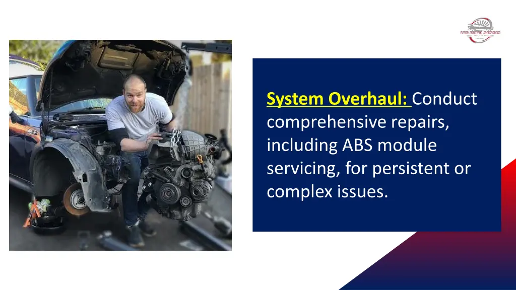 system overhaul conduct comprehensive repairs