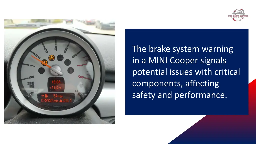 the brake system warning in a mini cooper signals