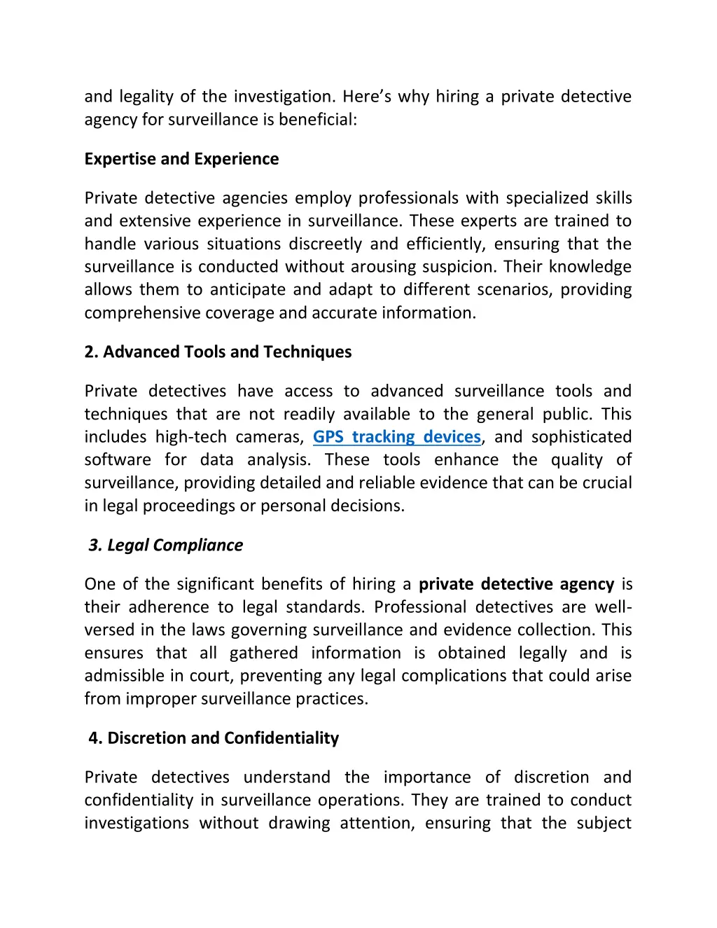 and legality of the investigation here