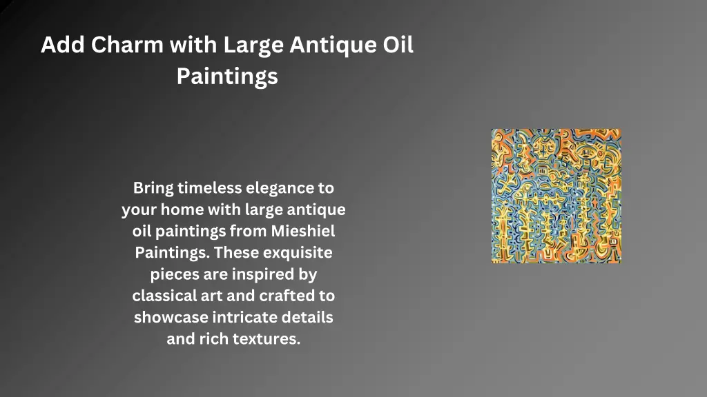 add charm with large antique oil paintings