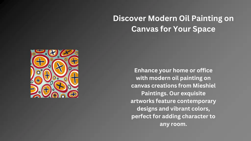 discover modern oil painting on canvas for your