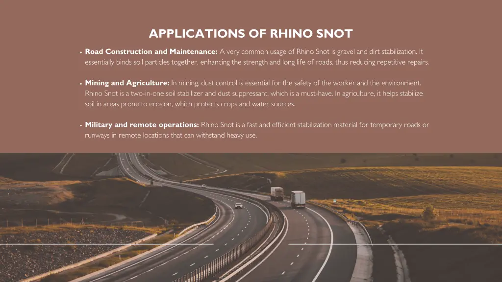 applications of rhino snot