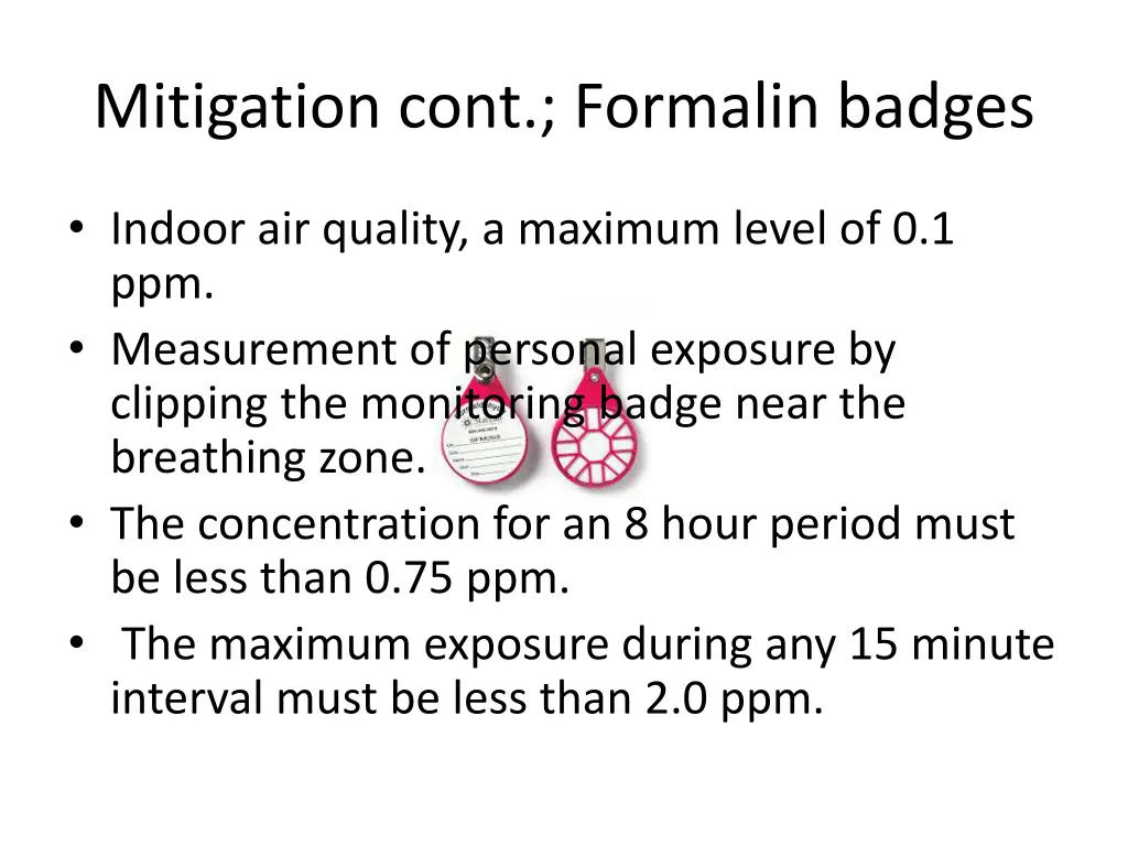 mitigation cont formalin badges