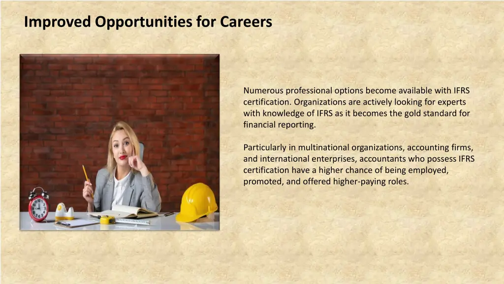 improved opportunities for careers