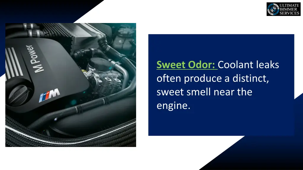 sweet odor coolant leaks often produce a distinct