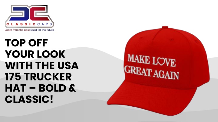 top off your look with the usa 175 trucker