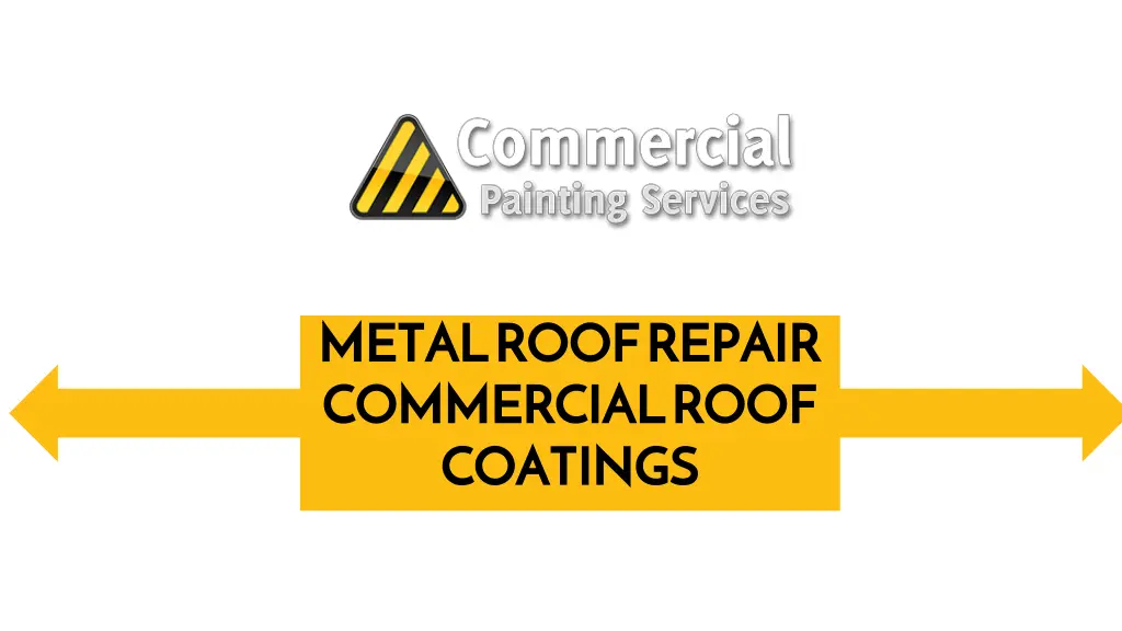 metal roof repair commercial roof coatings