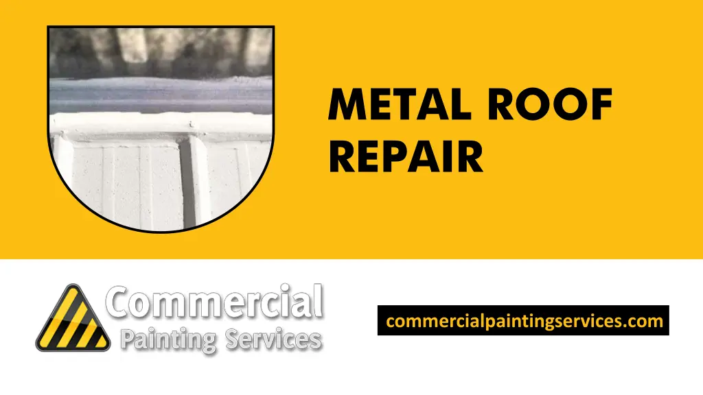 metal roof repair