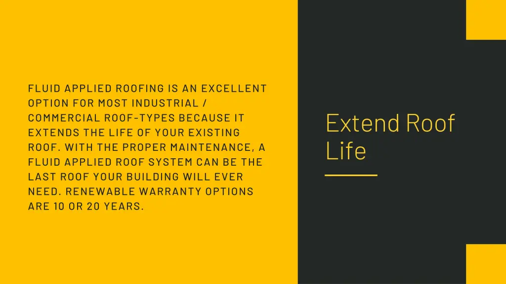 fluid applied roofing is an excellent option