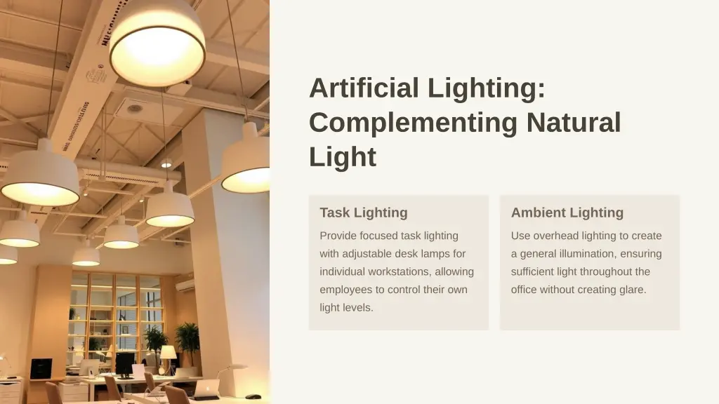 artificial lighting complementing natural light