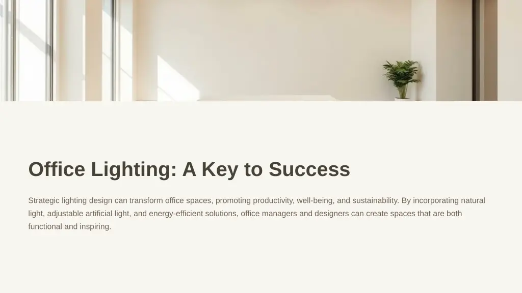 office lighting a key to success