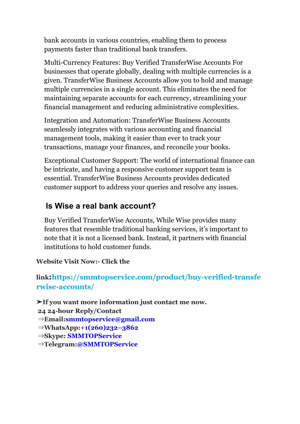 bank accounts in various countries enabling them