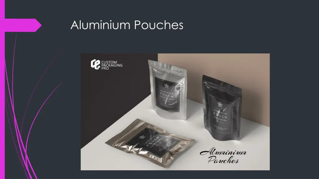 aluminium pouches