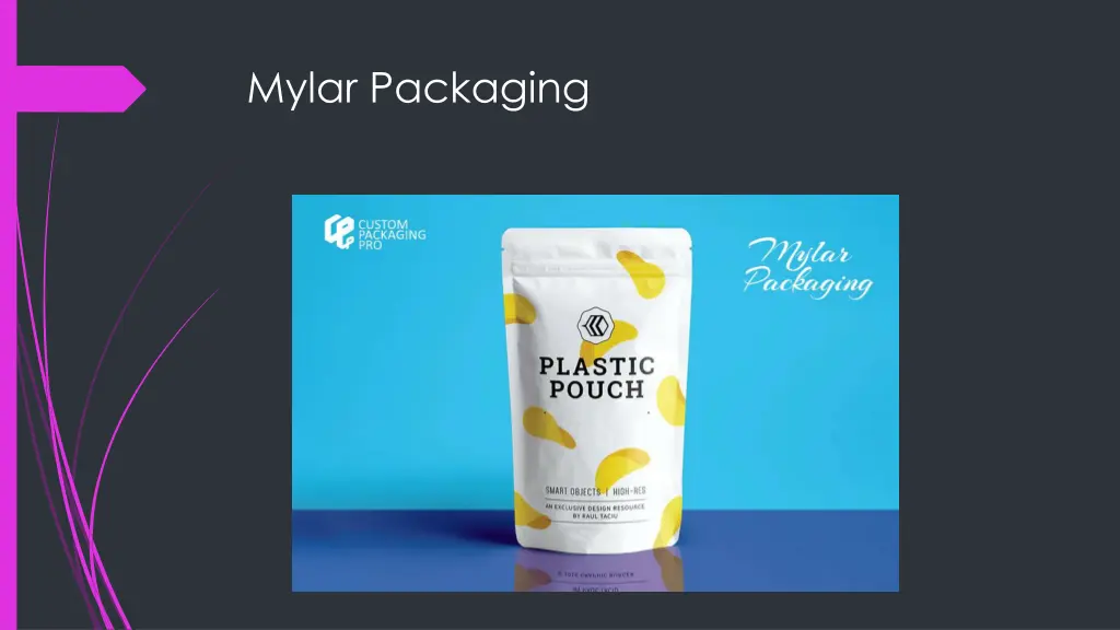 mylar packaging