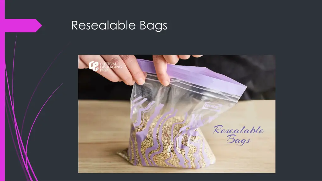 resealable bags