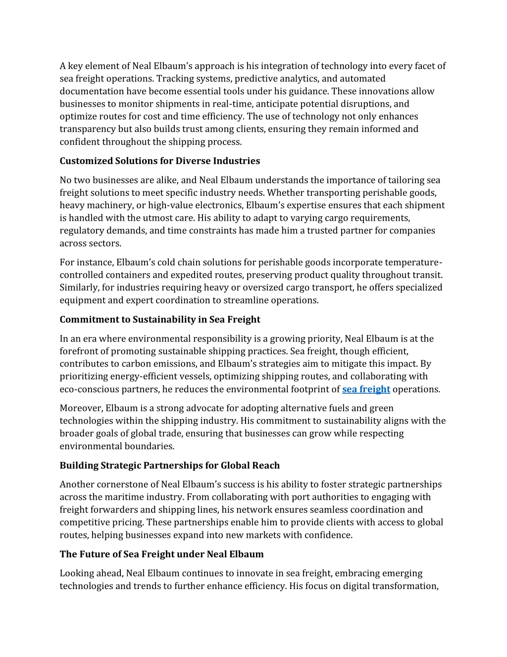 a key el ement of neal elbaum s approach