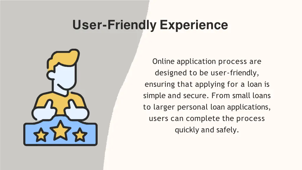user friendly experience