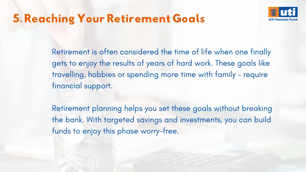 5 reaching your retirement goals