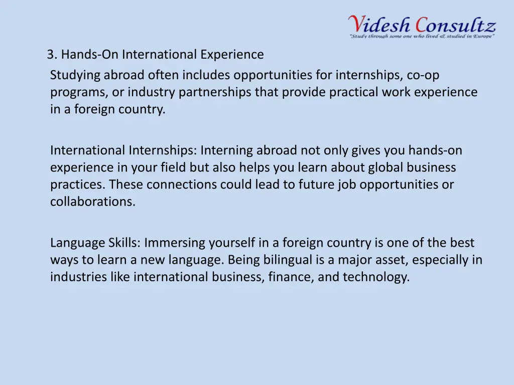 3 hands on international experience studying
