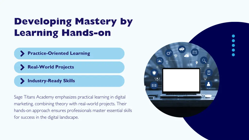 developing mastery by learning hands on