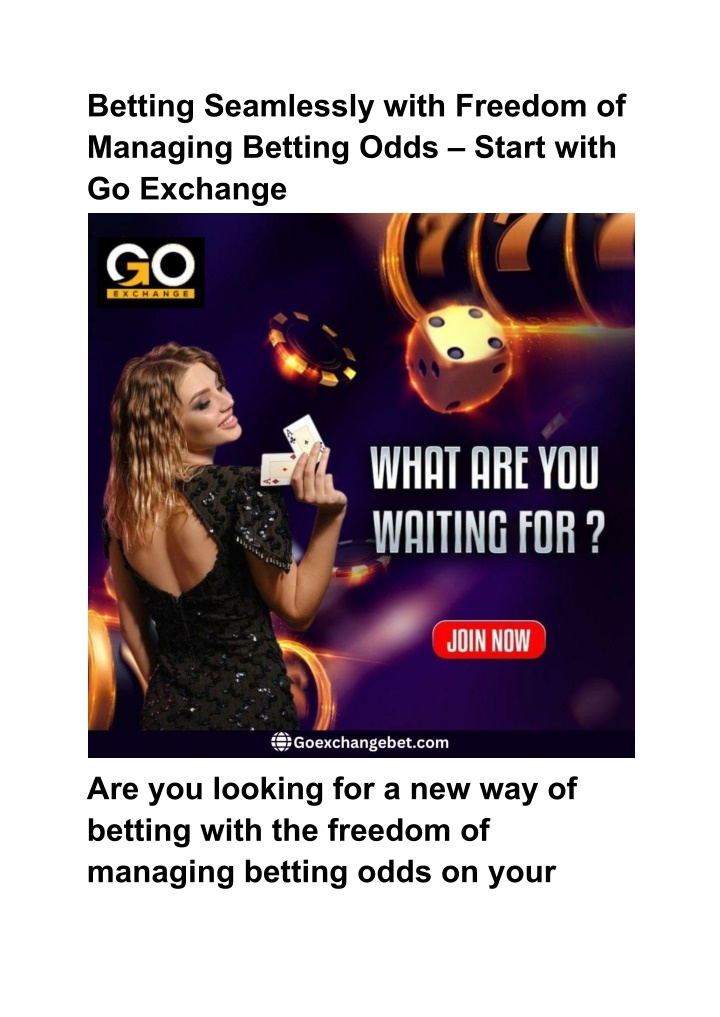 betting seamlessly with freedom of managing