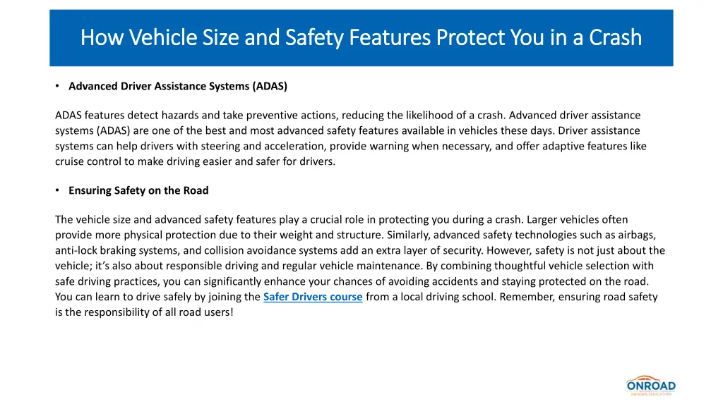 how vehicle size and safety features protect 4