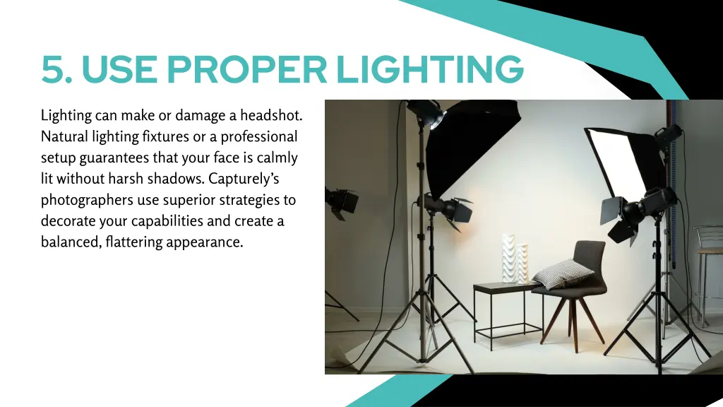 5 use proper lighting