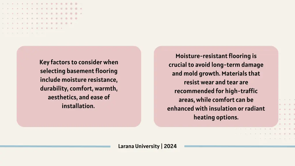moisture resistant flooring is crucial to avoid