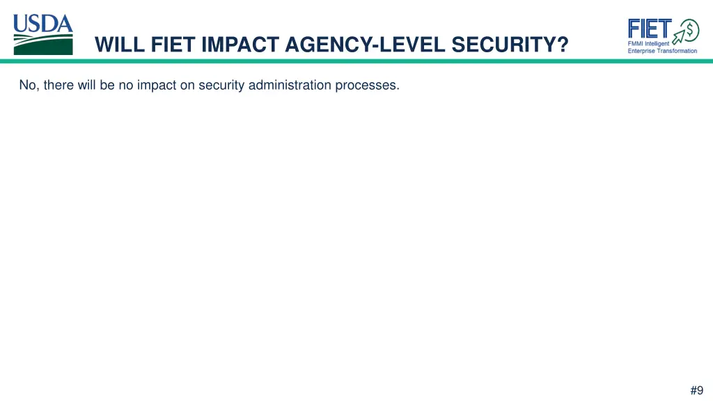 will fiet impact agency level security