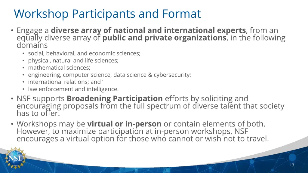 workshop participants and format engage a diverse