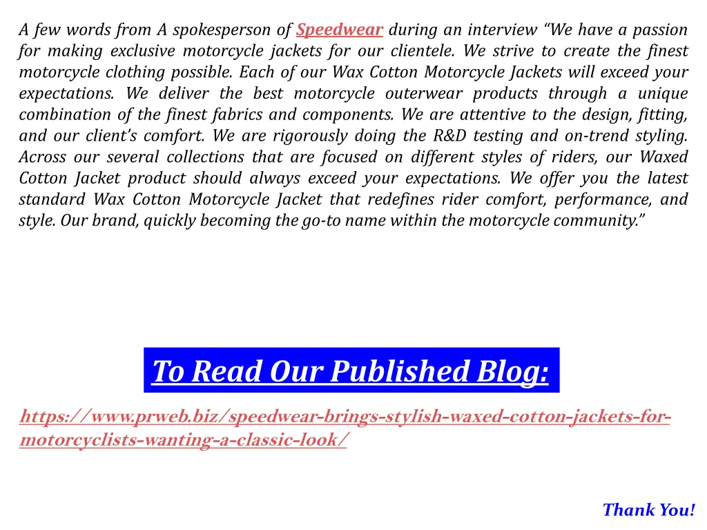 a few words from a spokesperson of speedwear